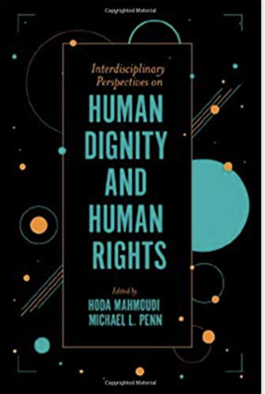 Interdisciplinary Perspectives on Human Dignity and Human Rights